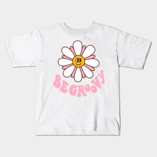 Daisy and text: Be groovy Kids T-Shirt